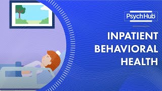 Inpatient Behavioral Health [upl. by Tila]