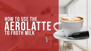 How To Use the AeroLatte To Froth Milk [upl. by Humfrey]