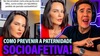 Como Se Prevenir Da Paternidade Socioafetiva E Pensão Socioafetiva [upl. by Bate]